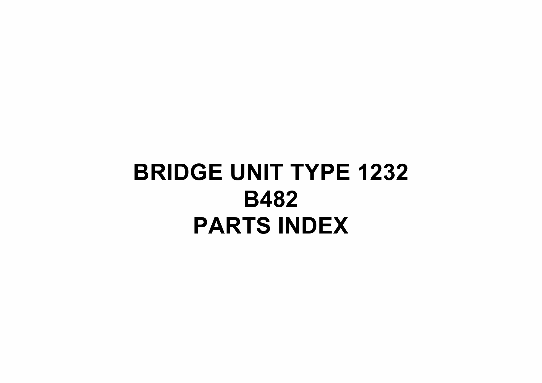 RICOH Options B482 BRIDGE-UNIT-TYPE-1232 Parts Catalog PDF download-5